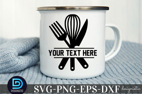 Your Text here, Kitchen Monogram SVG SVG DESIGNISTIC 