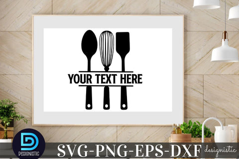 Your Text here, Kitchen Monogram SVG SVG DESIGNISTIC 