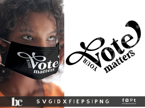 Your Vote Matters | USA Elections cut file SVG TheBlackCatPrints 