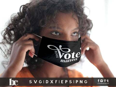 Your Vote Matters | USA Elections cut file SVG TheBlackCatPrints 