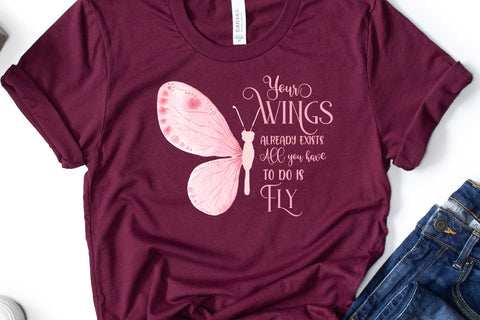 Your Wings Already Exist- Butterfly Sublimation Design Sublimation Happy Printables Club 