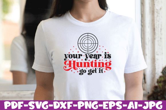 your year is hunting go get it SVG farhad farhad 