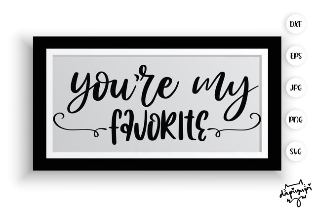 Youre My Favorite SVG Farmhouse Quotes SVG dapiyupi store 