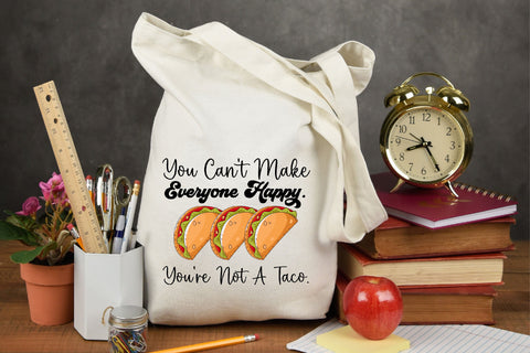 You're Not a Taco Funny Sublimation Sublimation Rupkotha 