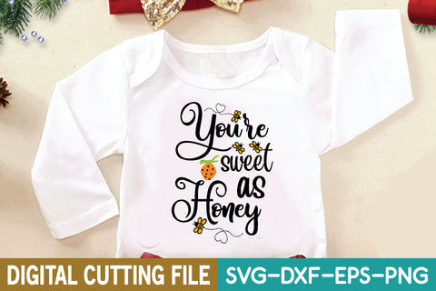 you're sweet as honey svg SVG designstore 