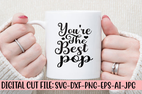 You're The Best Pop SVG Cut File SVG Syaman 