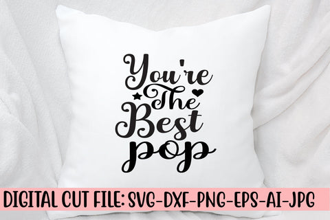 You're The Best Pop SVG Cut File SVG Syaman 