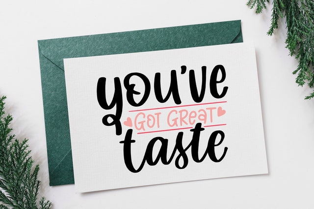 You've Got Great Taste SVG SVG dapiyupi store 