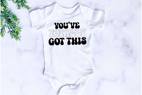 You’ve Totally Got This SVG SVG Rupkotha 