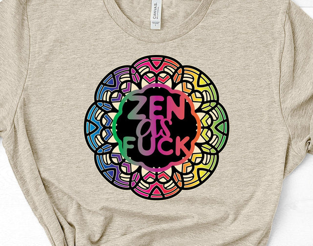 Zen as Fuck SVG Design SVG Crafting After Dark 