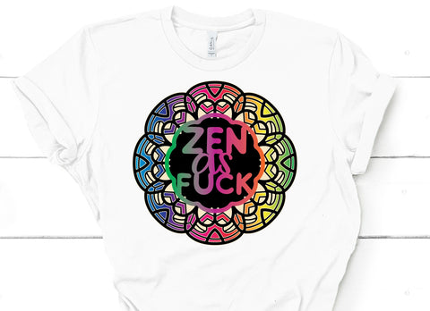 Zen as Fuck SVG Design SVG Crafting After Dark 