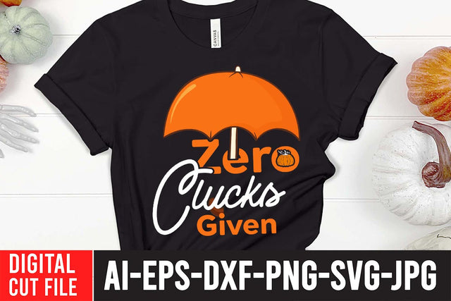 Zero Clucks Given SVG Cut File SVG BlackCatsMedia 