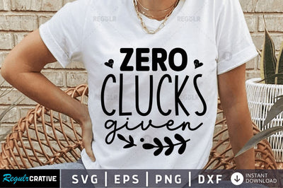 Zero clucks given SVG SVG Regulrcrative 