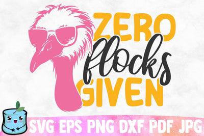 Zero Flocks Given SVG MintyMarshmallows 