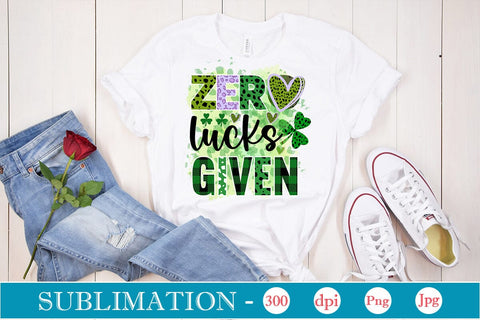 Zero Lucks Given Sublimation SVGs,Quotes and Sayings,Food & Drink,On Sale, Print & Cut Sublimation DesignPlante 503 