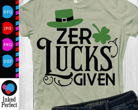 Zero Lucks Given SVG Inked Perfect 