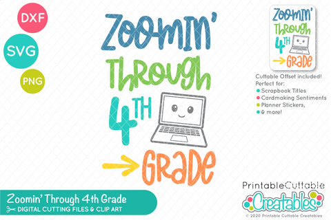 Zoomin' Through 4th Grade SVG SVG Printable Cuttable Creatables 